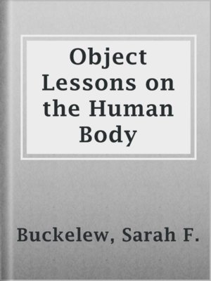 cover image of Object Lessons on the Human Body
